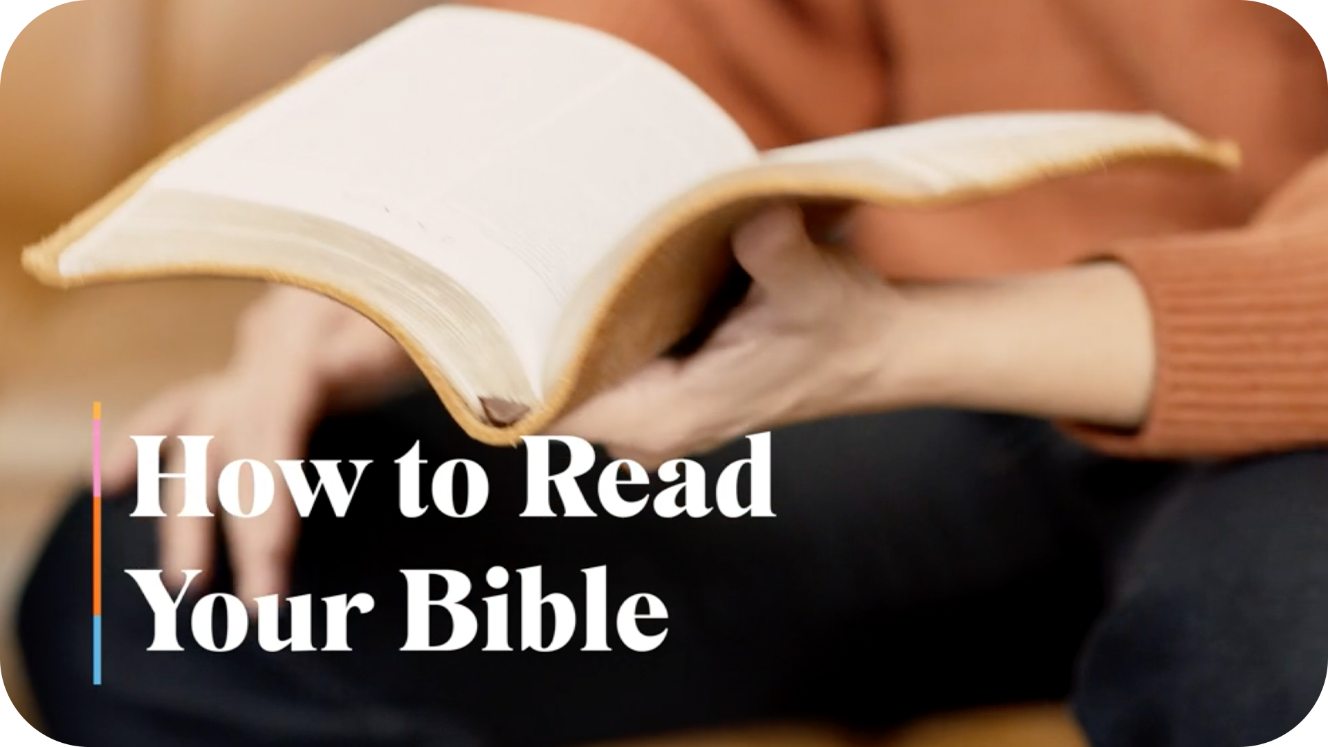 How to Read your Bible